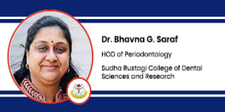 Sudha Rustagi College of Dental Science & Research, Faridabad, HOD of Periodontology: Dr. Bhavna G. Saraf Interview